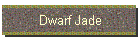 Dwarf Jade
